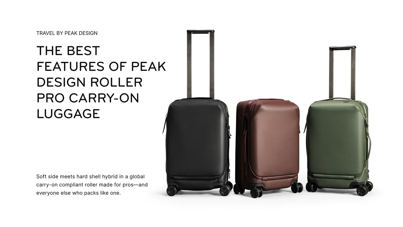 Three Peak Design Roller Pro carry-on luggage cases in black, brown, and green with extended handles.