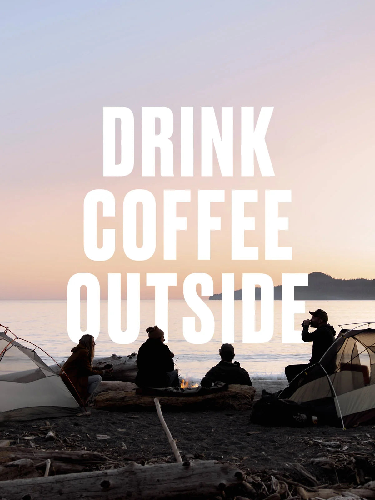 People camping on a beach with 'Drink Coffee Outside' text overlay
